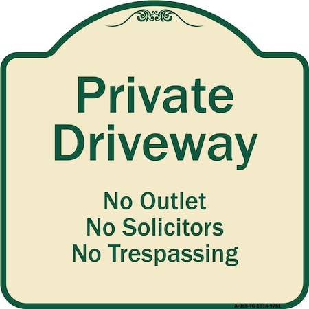 Designer Series-Private Driveway No Outlet Solicitors Or Trespassing